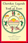 Cherokee Legends and the Trail of Tears