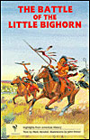 The Battle of the Little Bighorn