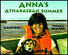 Anna's Athabaskan Summer