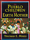 The Pueblo Children of the Earth Mother