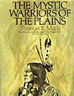 The Mystic Warriors of the Plains