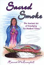 Sacred Smoke