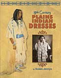 19th Century Plains Indian Dresses