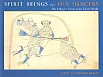 Spirit Beings and Sun Dancers