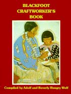 Blackfoot Craftworker's Book
