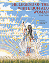 The Legend of the White Buffalo Woman