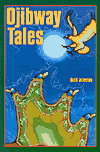 Ojibway Tales