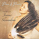 Joanne Shenandoah - Peace & Power