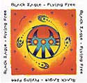 Black Eagle - Flying Free