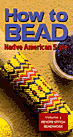 Volume 3 - Peyote Beadwork